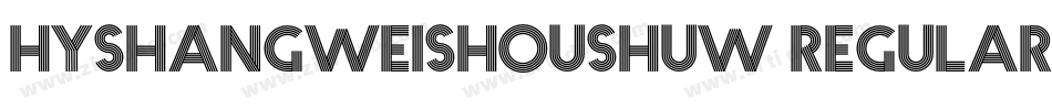 hyshangweishoushuw regular字体转换